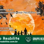 Tratamento para Dependentes Químicos Feminino em Bandeira – MG