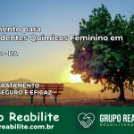 Tratamento para Dependentes Químicos Feminino em Bannach – PA