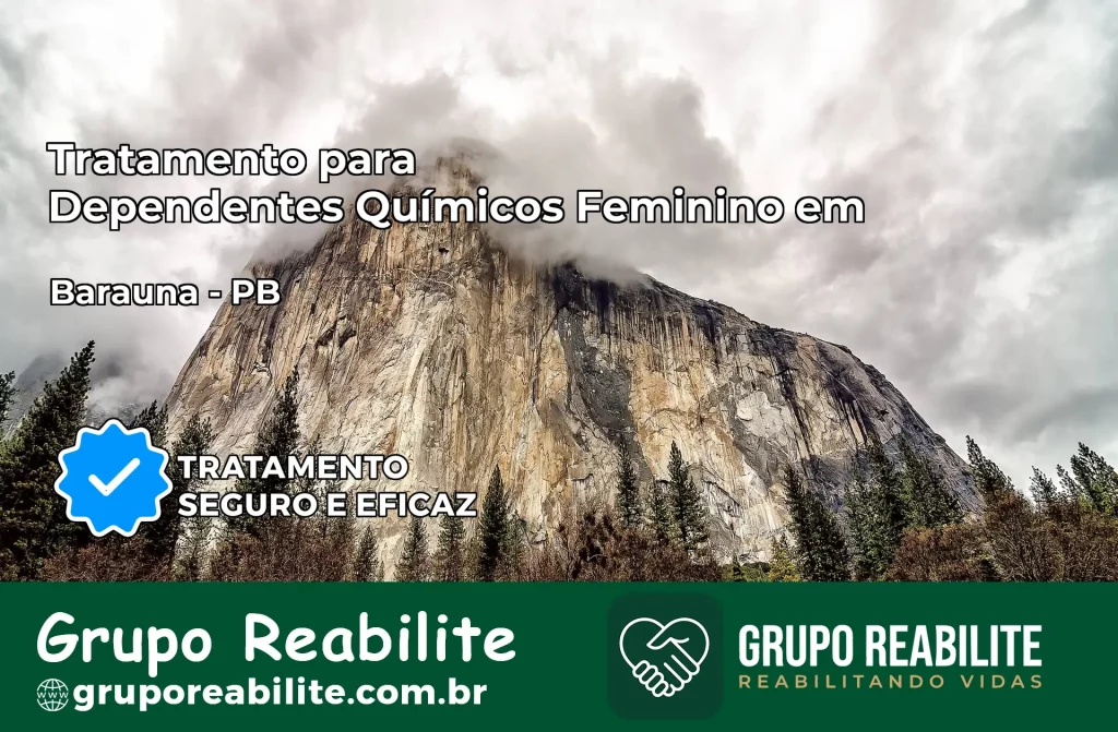 Tratamento para Dependentes Químicos Feminino em Baraúna – PB