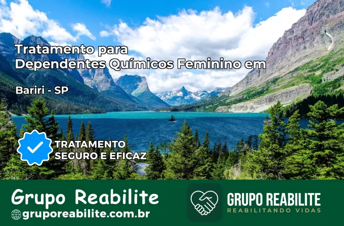 Tratamento para Dependentes Químicos Feminino em Bariri – SP