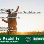 Tratamento para Dependentes Químicos Feminino em Barra de São Francisco – ES