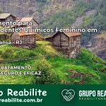 Tratamento para Dependentes Químicos Feminino em Barra Mansa – RJ