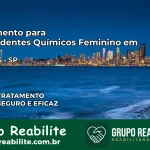 Tratamento para Dependentes Químicos Feminino em Barretos – SP
