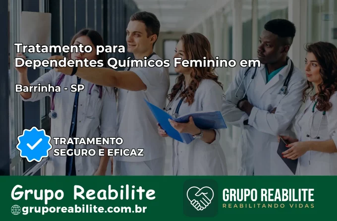 Tratamento para Dependentes Químicos Feminino em Barrinha – SP