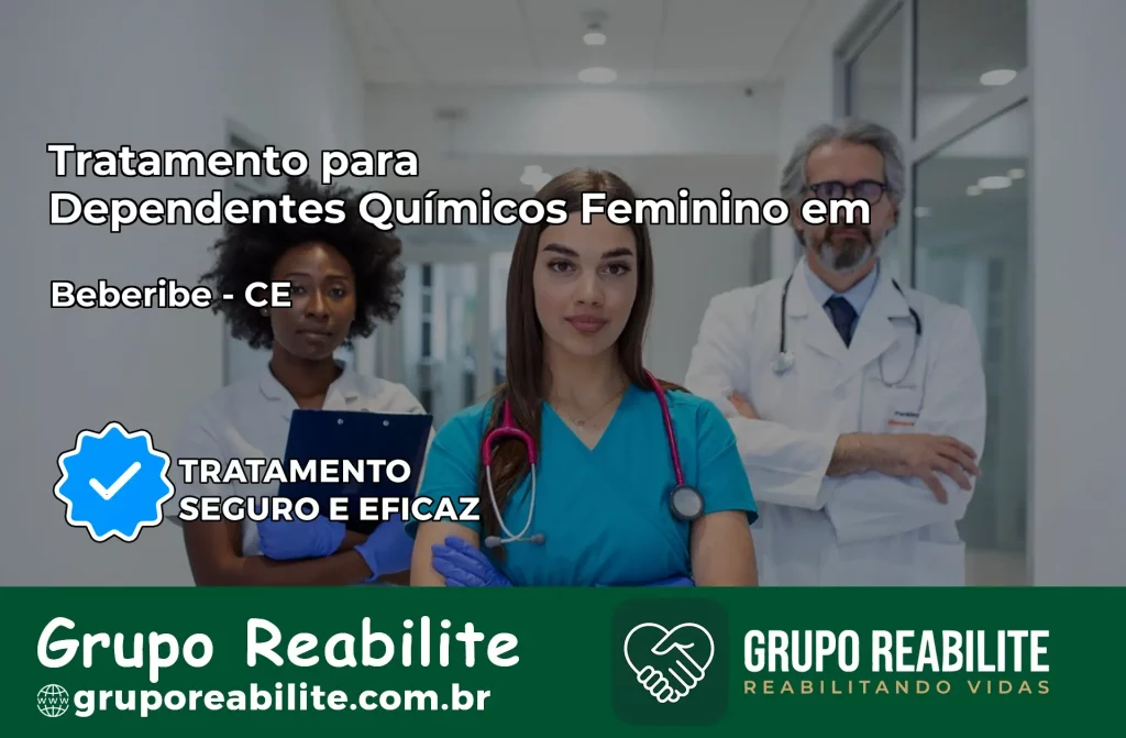 Tratamento para Dependentes Químicos Feminino em Beberibe – CE