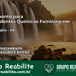 Tratamento para Dependentes Químicos Feminino em Belo Jardim – PE