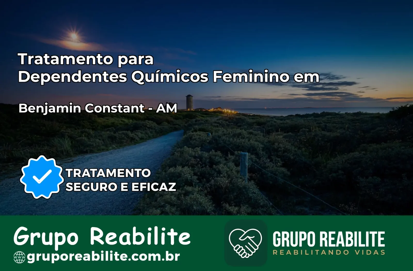 Tratamento para Dependentes Químicos Feminino em Benjamin Constant – AM