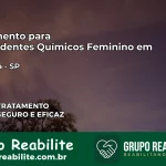Tratamento para Dependentes Químicos Feminino em Bertioga – SP