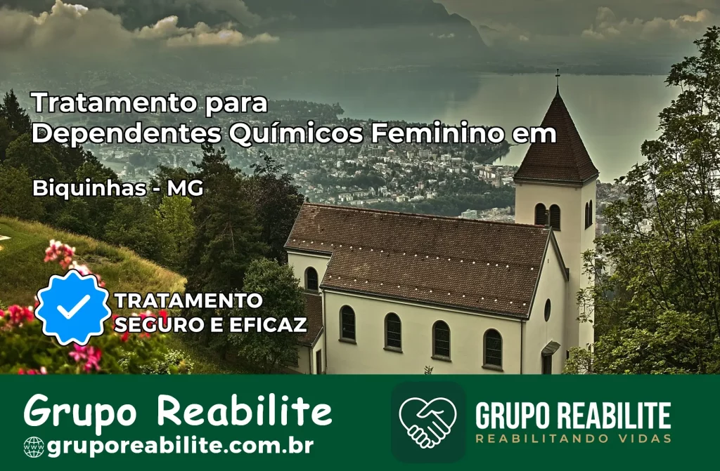 Tratamento para Dependentes Químicos Feminino em Biquinhas – MG