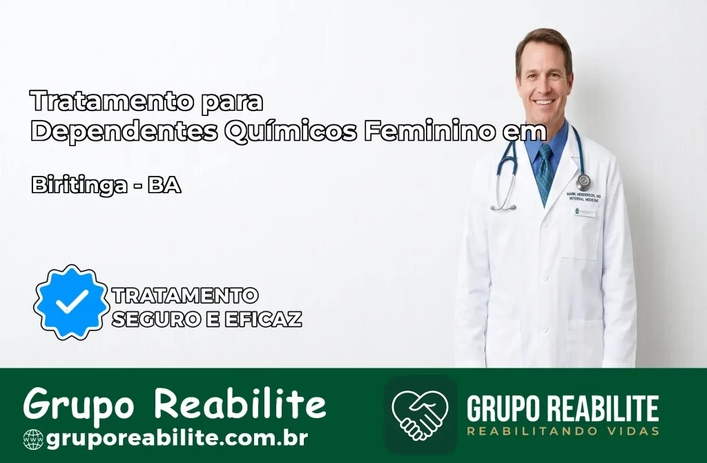 Tratamento para Dependentes Químicos Feminino em Biritinga – BA