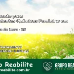 Tratamento para Dependentes Químicos Feminino em Boa Vista do Incra – RS