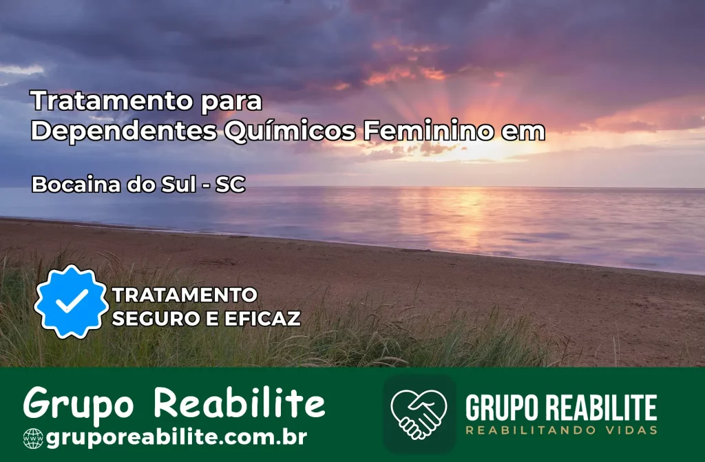 Tratamento para Dependentes Químicos Feminino em Bocaina do Sul – SC