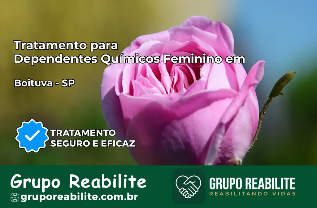 Tratamento para Dependentes Químicos Feminino em Boituva – SP