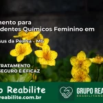 Tratamento para Dependentes Químicos Feminino em Bom Jesus da Penha – MG