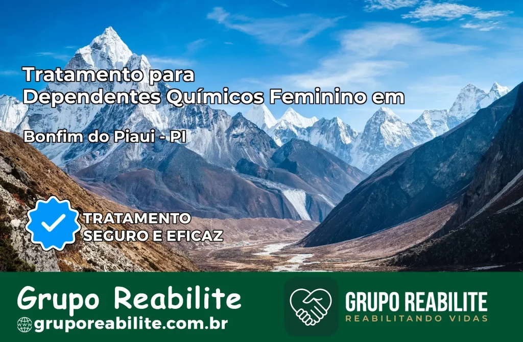 Tratamento para Dependentes Químicos Feminino em Bonfim do Piauí – PI