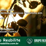 Tratamento para Dependentes Químicos Feminino em Boninal – BA
