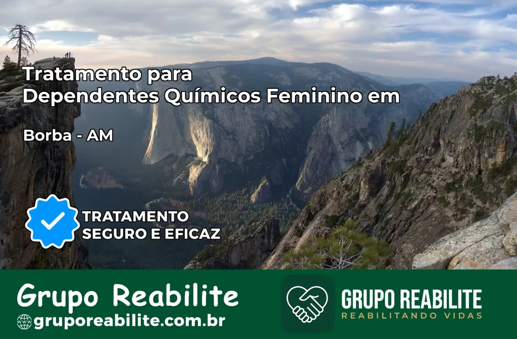Tratamento para Dependentes Químicos Feminino em Borba – AM