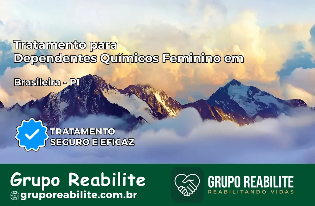 Tratamento para Dependentes Químicos Feminino em Brasileira – PI