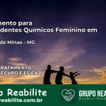 Tratamento para Dependentes Químicos Feminino em Brasília de Minas – MG