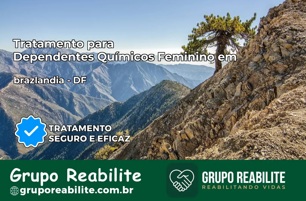 Tratamento para Dependentes Químicos Feminino em brazlandia – DF