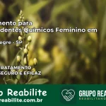Tratamento para Dependentes Químicos Feminino em Brejo Alegre – SP