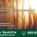 Tratamento para Dependentes Químicos Feminino em Brejo de Areia – MA