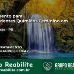 Tratamento para Dependentes Químicos Feminino em Cabaceiras – PB