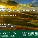 Tratamento para Dependentes Químicos Feminino em Cachoeira dos Índios – PB
