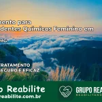 Tratamento para Dependentes Químicos Feminino em Caeté – MG