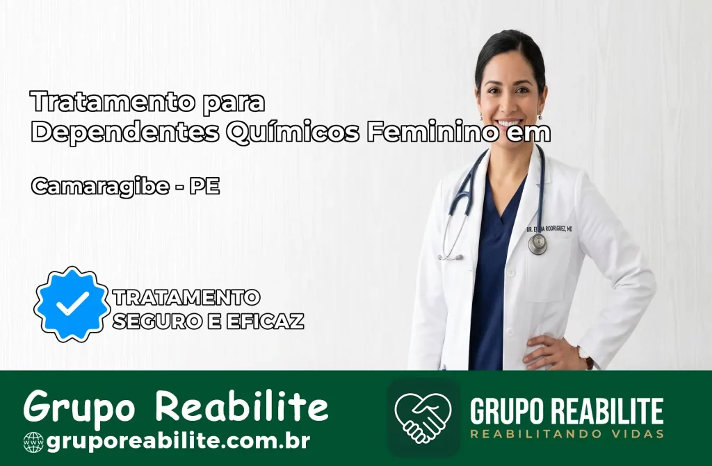 Tratamento para Dependentes Químicos Feminino em Camaragibe – PE