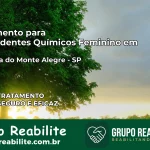 Tratamento para Dependentes Químicos Feminino em Campina do Monte Alegre – SP