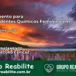 Tratamento para Dependentes Químicos Feminino em Campinorte – GO