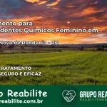 Tratamento para Dependentes Químicos Feminino em Campo Novo de Rondônia – RO