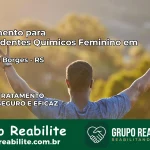 Tratamento para Dependentes Químicos Feminino em Campos Borges – RS