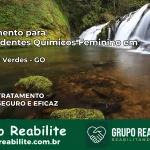 Tratamento para Dependentes Químicos Feminino em Campos Verdes – GO