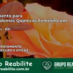 Tratamento para Dependentes Químicos Feminino em Candeias – BA