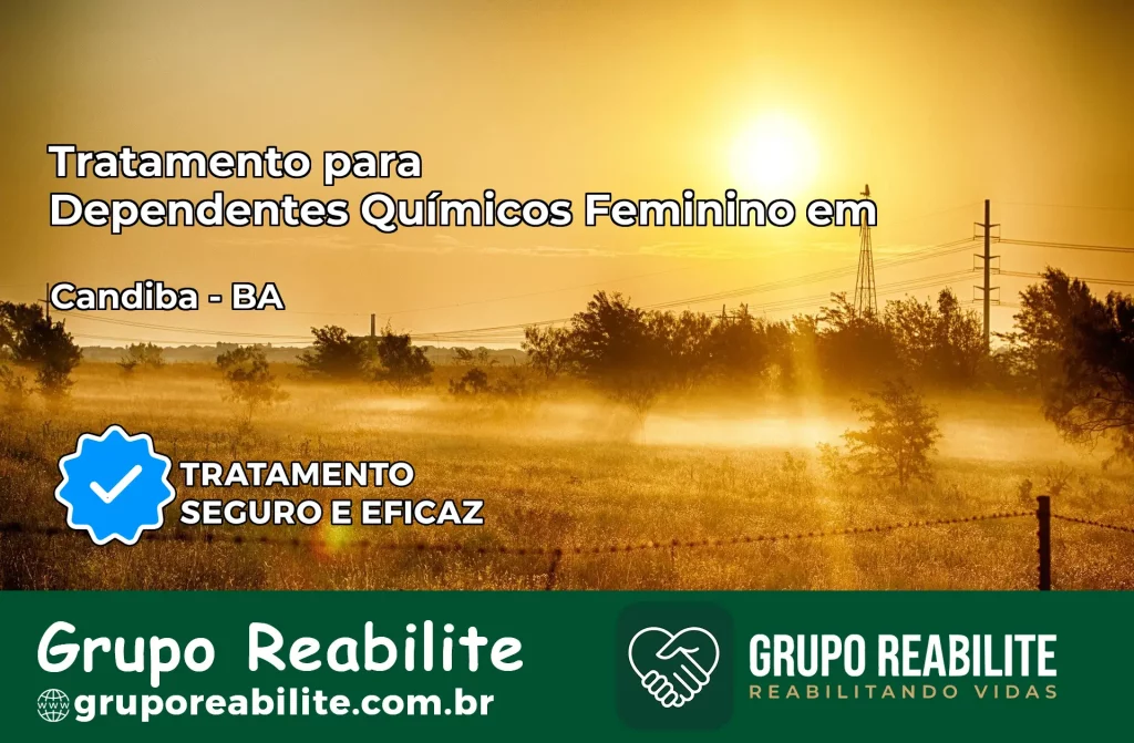 Tratamento para Dependentes Químicos Feminino em Candiba – BA
