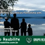 Tratamento para Dependentes Químicos Feminino em Canoinhas – SC