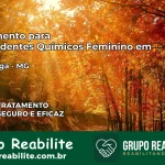 Tratamento para Dependentes Químicos Feminino em Capetinga – MG