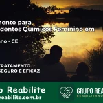 Tratamento para Dependentes Químicos Feminino em Capistrano – CE