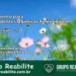 Tratamento para Dependentes Químicos Feminino em Caraguatatuba – SP