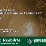 Tratamento para Dependentes Químicos Feminino em Caraí – MG