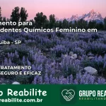 Tratamento para Dependentes Químicos Feminino em Carapicuíba – SP