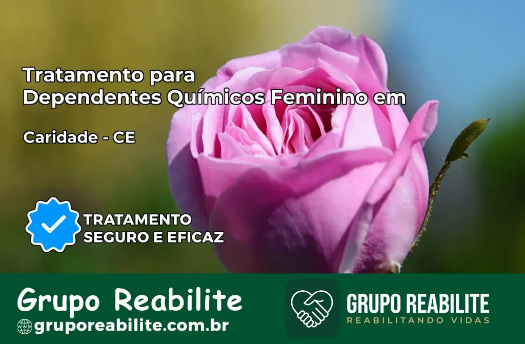 Tratamento para Dependentes Químicos Feminino em Caridade – CE