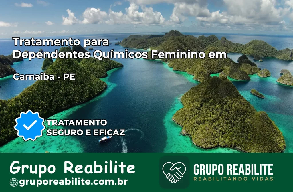 Tratamento para Dependentes Químicos Feminino em Carnaíba – PE