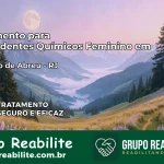 Tratamento para Dependentes Químicos Feminino em Casimiro de Abreu – RJ