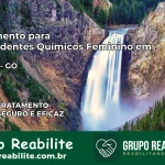 Tratamento para Dependentes Químicos Feminino em Catalão – GO