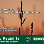 Tratamento para Dependentes Químicos Feminino em Catanduva – SP