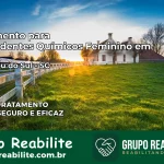 Tratamento para Dependentes Químicos Feminino em Caxambu do Sul – SC