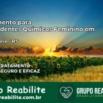 Tratamento para Dependentes Químicos Feminino em Centenário – RS